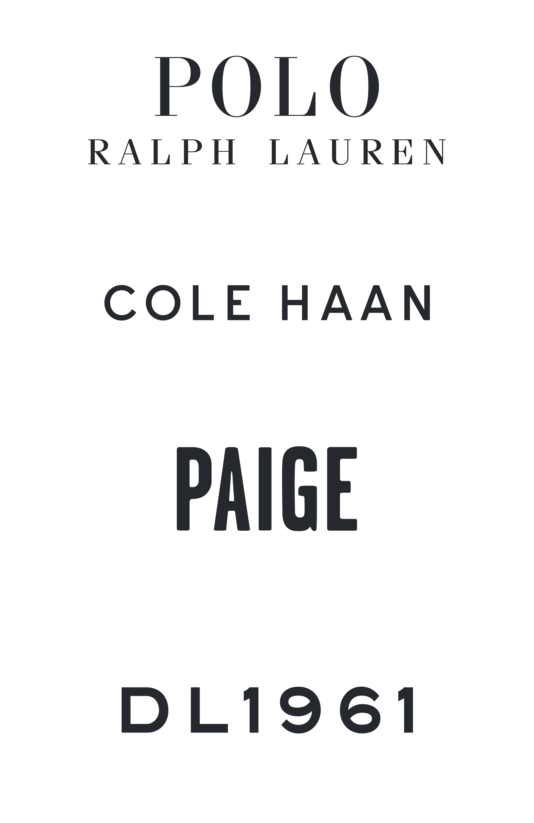 Polo Ralph Lauren logo in serif font Cole Haan logo in minimalist uppercase PAIGE logo in bold uppercase sans-serif DL1961 logo in modern minimalist type