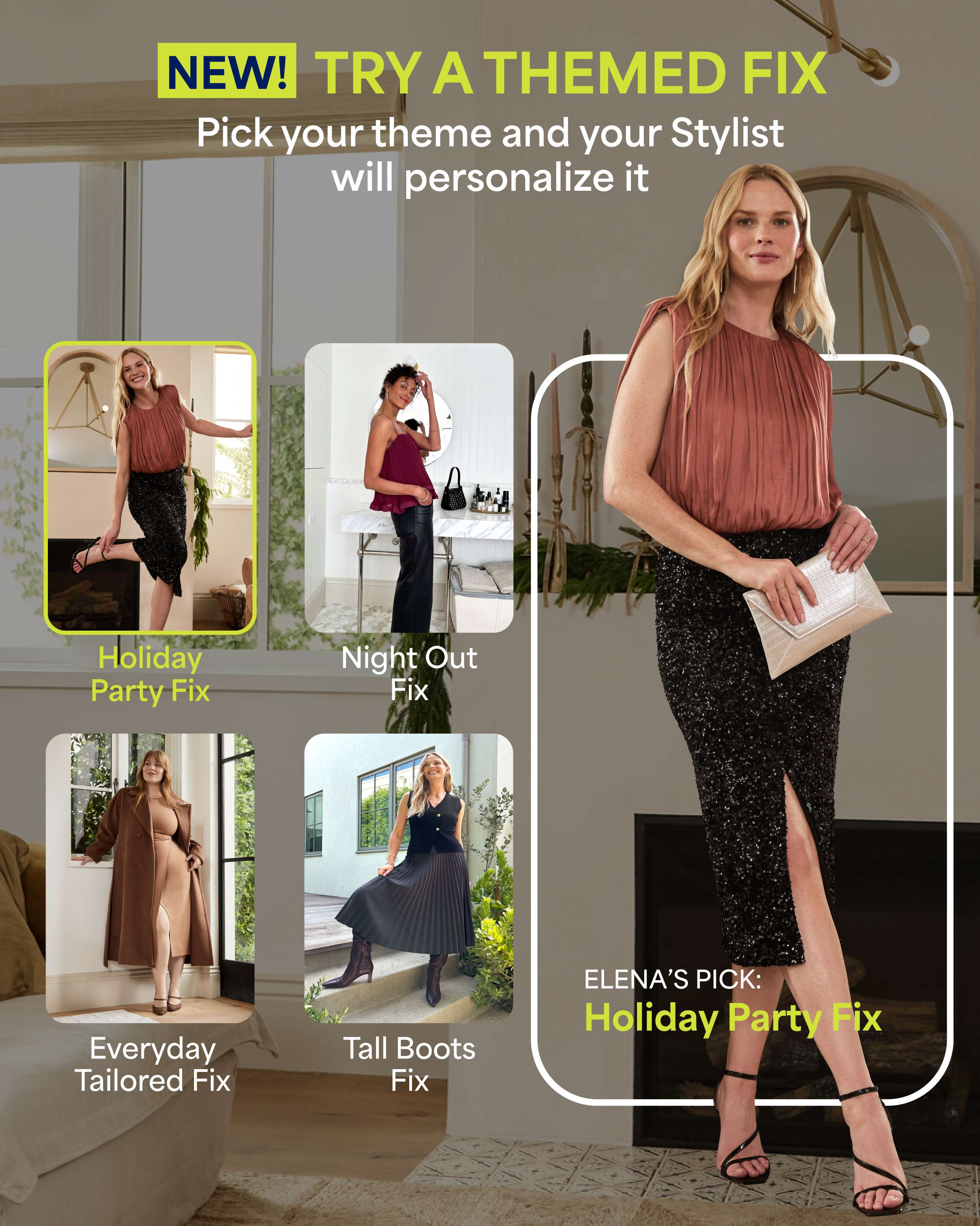 Stitch Fix image featuring a woman in a copper pleated top and black sequin skirt holding a clutch. Headline reads “NEW! Try a Themed Fix — Pick your theme and your Stylist will personalize it.” Four theme options are shown: Holiday Party Fix, Night Out Fix, Everyday Tailored Fix, and Tall Boots Fix. Highlighted text reads “Elena’s Pick: Holiday Party Fix.”