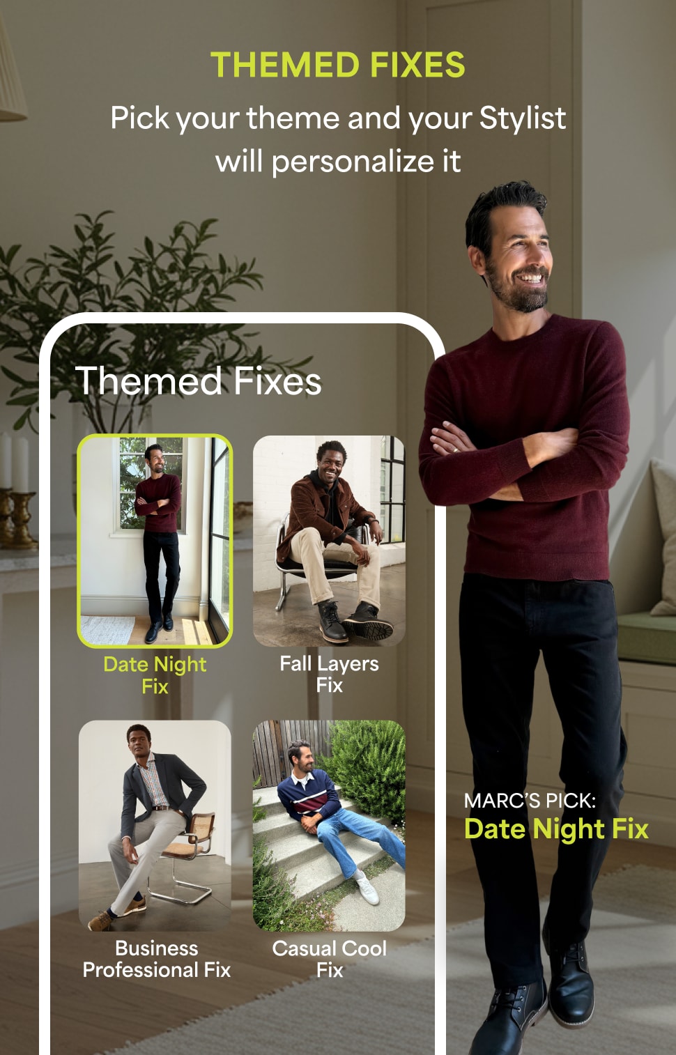 Stitch Fix image featuring a man in a burgundy sweater and dark pants under the headline “THEMED FIXES.” Text reads: “Pick your theme and your Stylist will personalize it.” Four themed Fix options are shown: Date Night Fix, Fall Layers Fix, Business Professional Fix and Casual Cool Fix. A label reads “MARC’S PICK: Date Night Fix.”