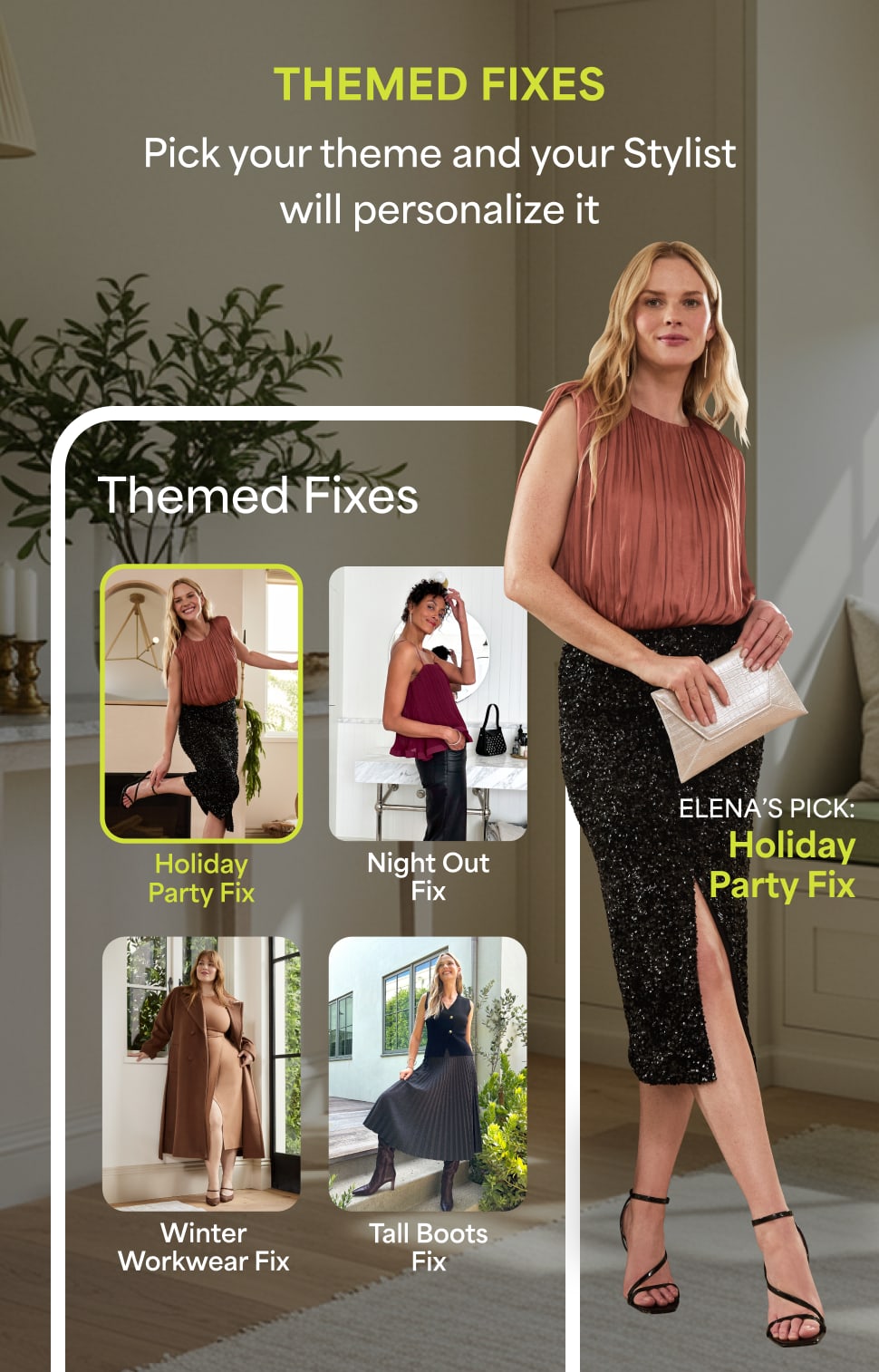 Stitch Fix image featuring a woman in a copper pleated top and black sequin skirt holding a clutch. Headline reads "MAKE YOUR PICK, WE'LL STYLE YOUR FIX - Choose an item and your Stylist will build a Fix around it." Four theme options are shown: Holiday Party Fix, Night Out Fix, Winter Workwear Fix, and Tall Boots Fix. Highlighted text reads “Elena’s Pick: Holiday Party Fix.”