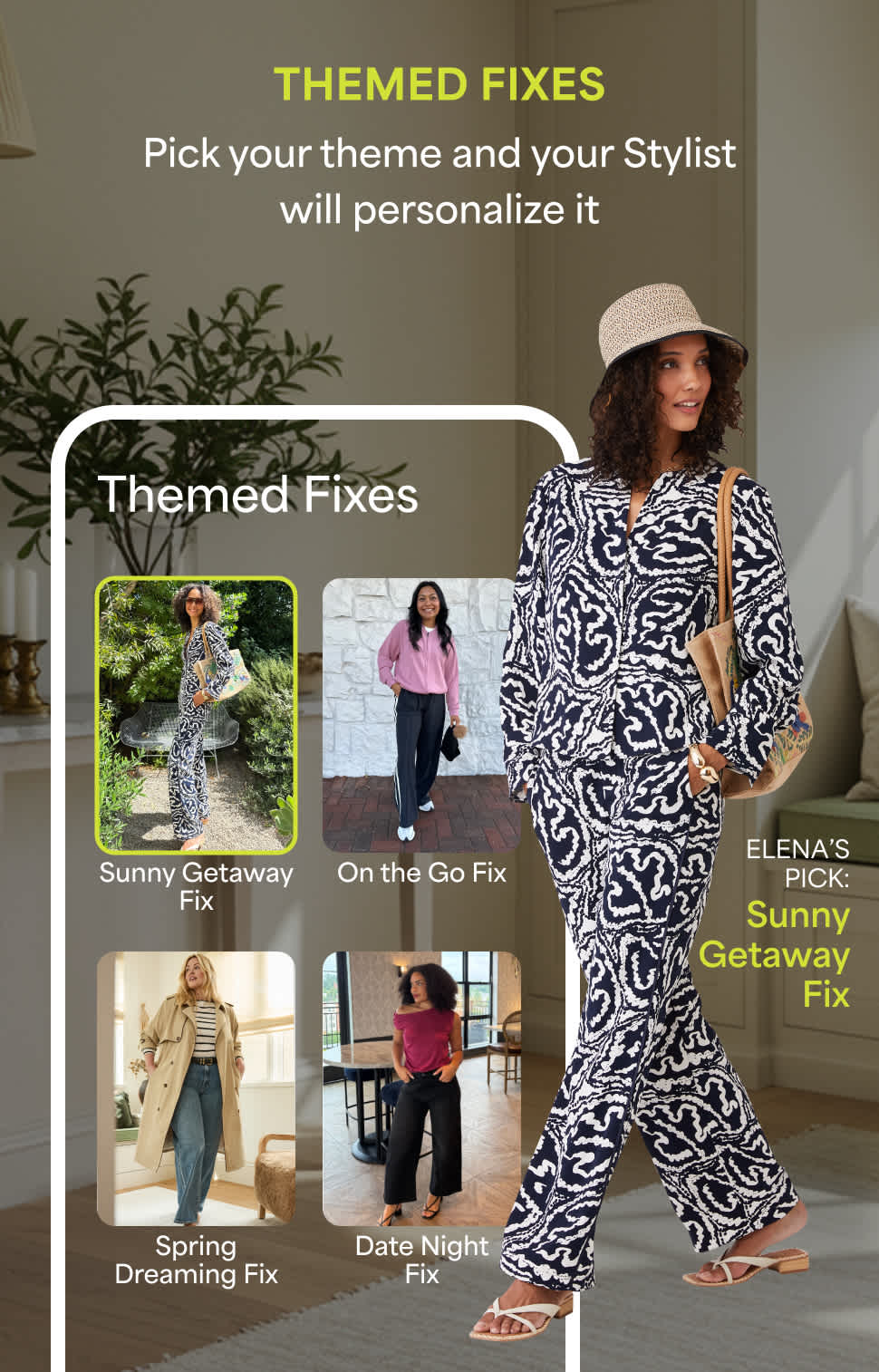 Stitch Fix image featuring a woman in a printed matching set, heeled sandals with a crochet hat and neutral tote bag. Headline reads “THEMED FIXES - Pick your theme and your Stylist will personalize it.” Four theme options are shown: Sunny Getaway Fix, On the Go Fix, Spring Dreaming Fix and Date Night Fix. Highlighted text reads “Elena’s Pick: Sunny Getaway Fix.”