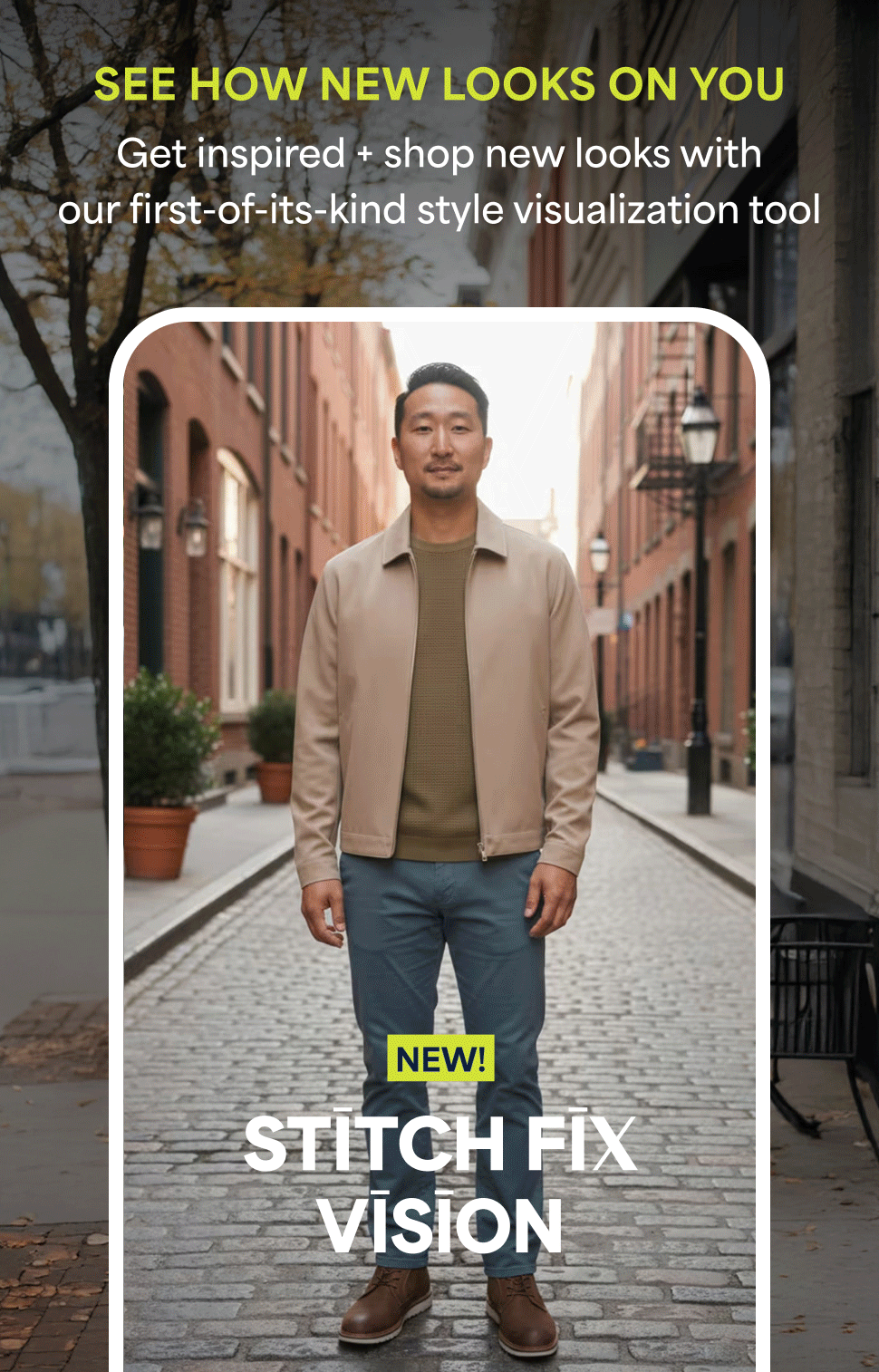 Image showing a man wearing a Stitch Fix outfit in front of a festive dining table. Promotes Stitch Fix Vision, an AI-powered tool available only in the app, that lets users visualize and shop new styles on themselves. Text reads: SEE HOW NEW LOOKS ON YOU - Get inspired + shop new looks with our first-of-its-kind style visualization tool.