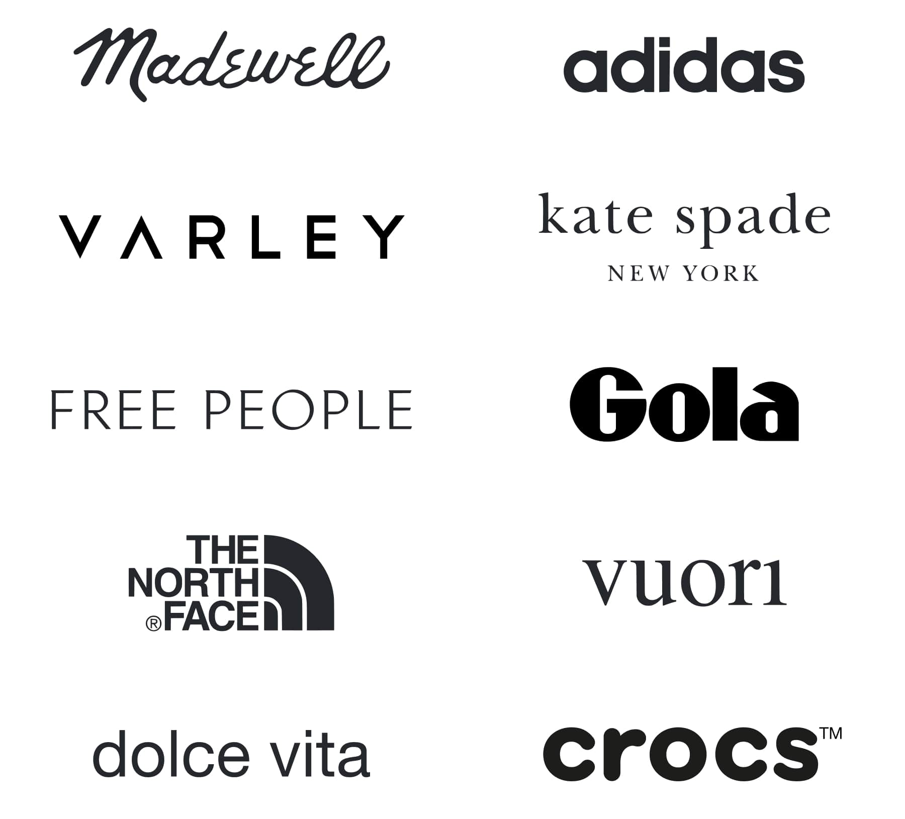 Madewell, Adidas, Varley, Kate Spade New York, Free People, Gola, The North Face, Vuori, Dolce Vita, Crocs