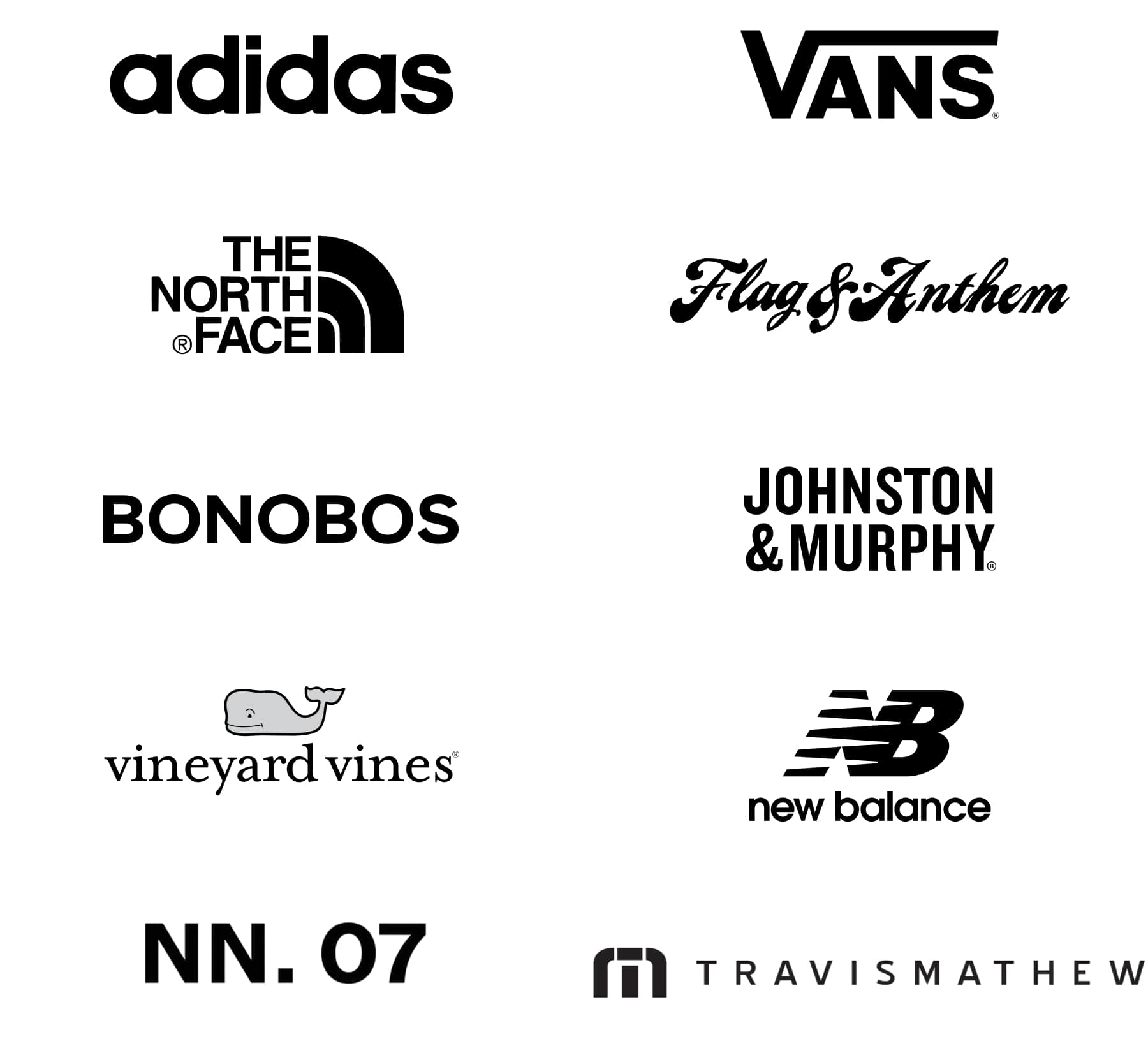 Adidas, Vans, The North Face, Flag & Anthem, Bonobos, Johnston & Murphy, vineyard vines, New Balance, NN.07, TravisMathew