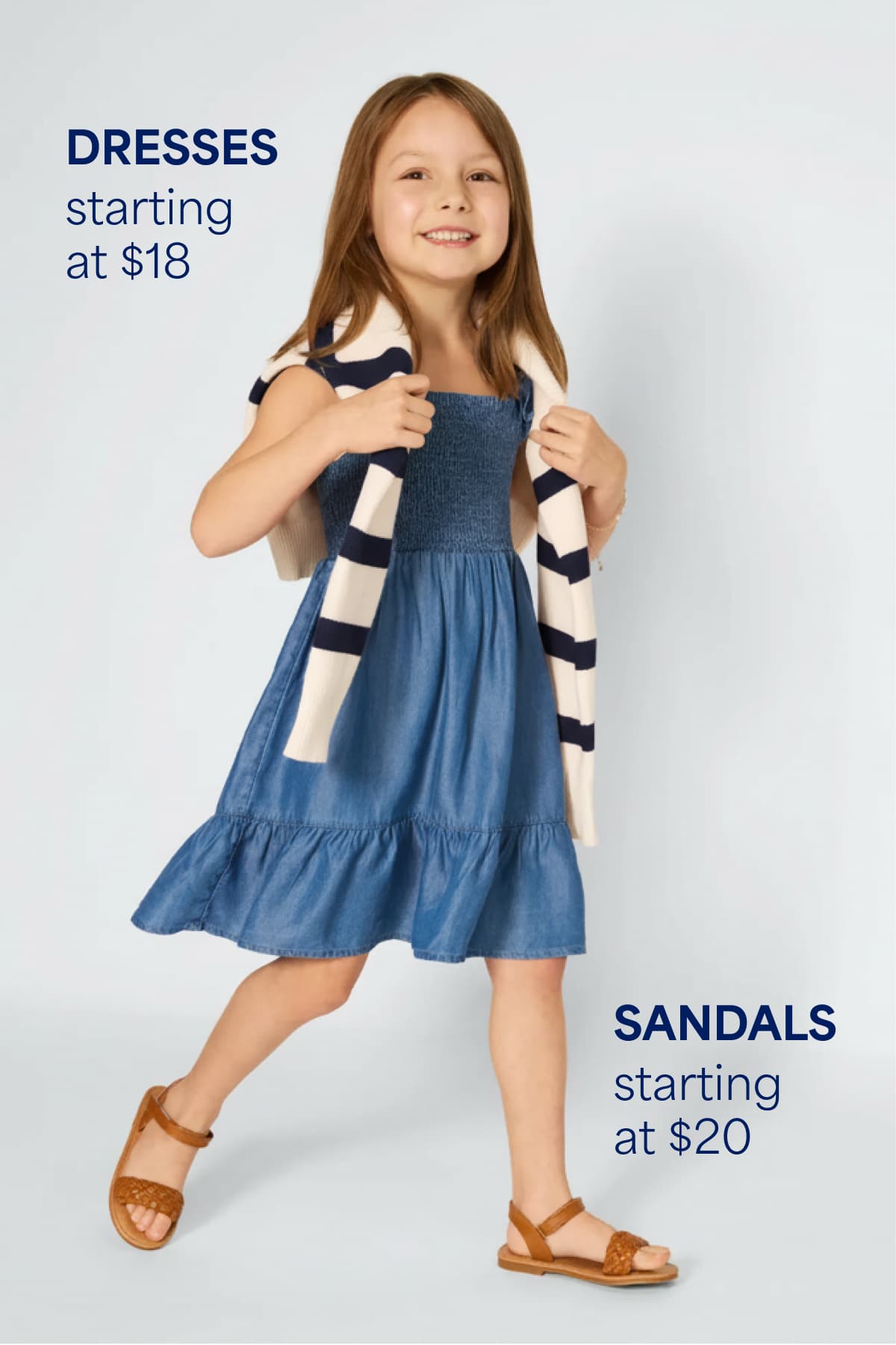 A girl models a blue dress with striped cardigan and sandals beside text that reads “DRESSES starting at $18” and “SANDALS starting at $20.”