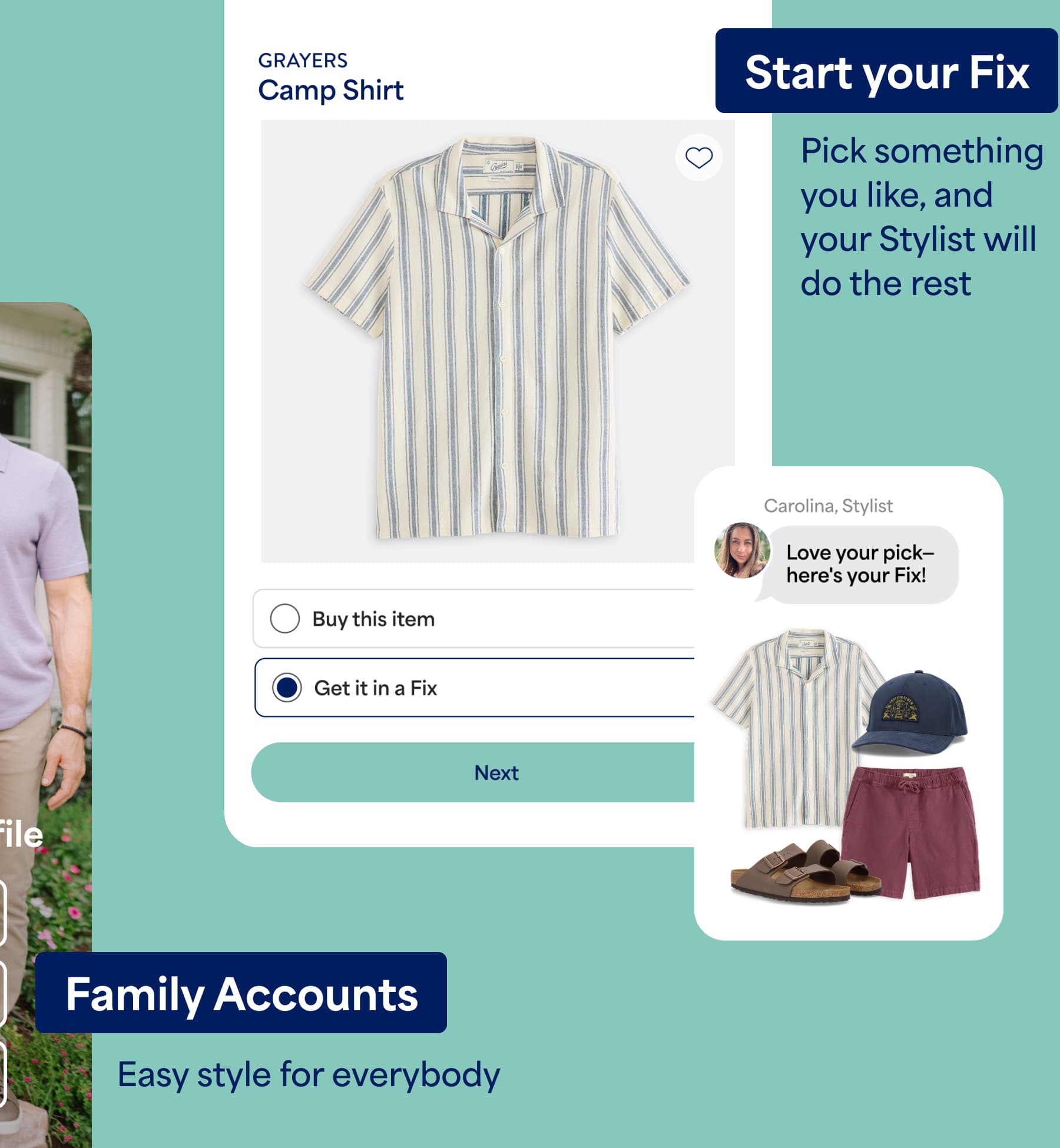 A promotional image for “Start your Fix” featuring a Grayers “Camp Shirt” product page and styled outfit recommendations. Text reads “Pick something you like, and your Stylist will do the rest,” “Buy this item,” “Get it in a Fix,” “Next,” and “Love your pick—here’s your Fix!” Additional text reads “Family Accounts” and “Easy style for everybody.”