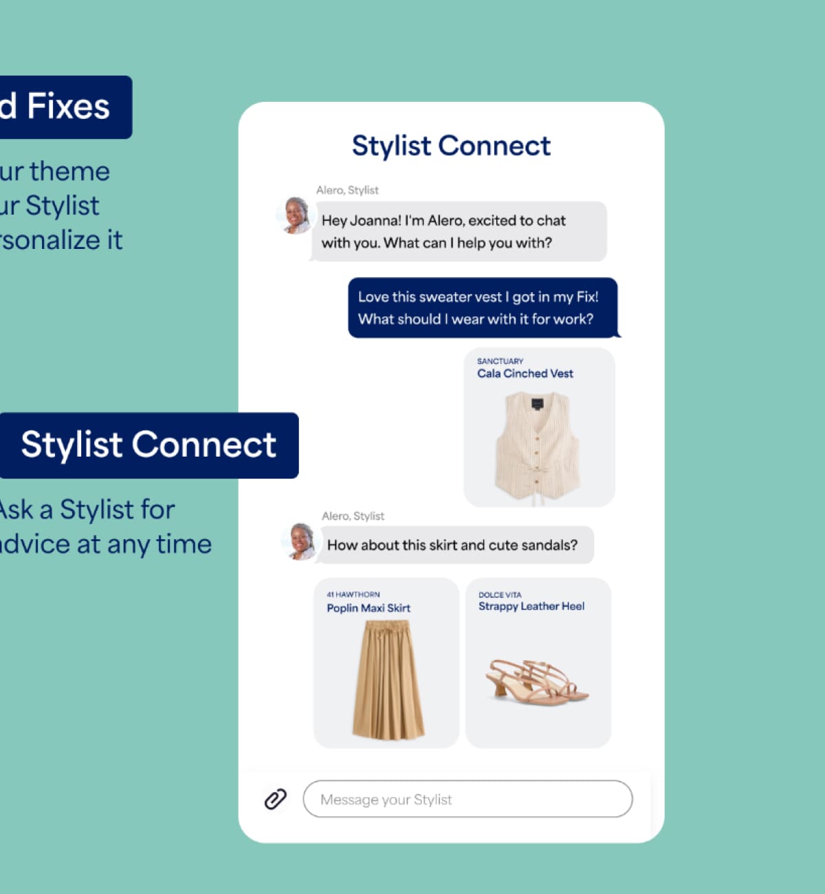 A promotional image for “Stylist Connect” featuring a chat conversation with a stylist about outfit recommendations. Text reads “Ask a Stylist for advice at any time,” “ONLY IN THE APP,” and includes messages such as “Love this sweater vest I got in my Fix! What should I wear with it for work?” and “How about this skirt and cute sandals?” Product text includes “Sanctuary Cala Cinched Vest,” “41 Hawthorn Poplin Maxi Skirt,” and “Dolce Vita Strappy Leather Heel.”