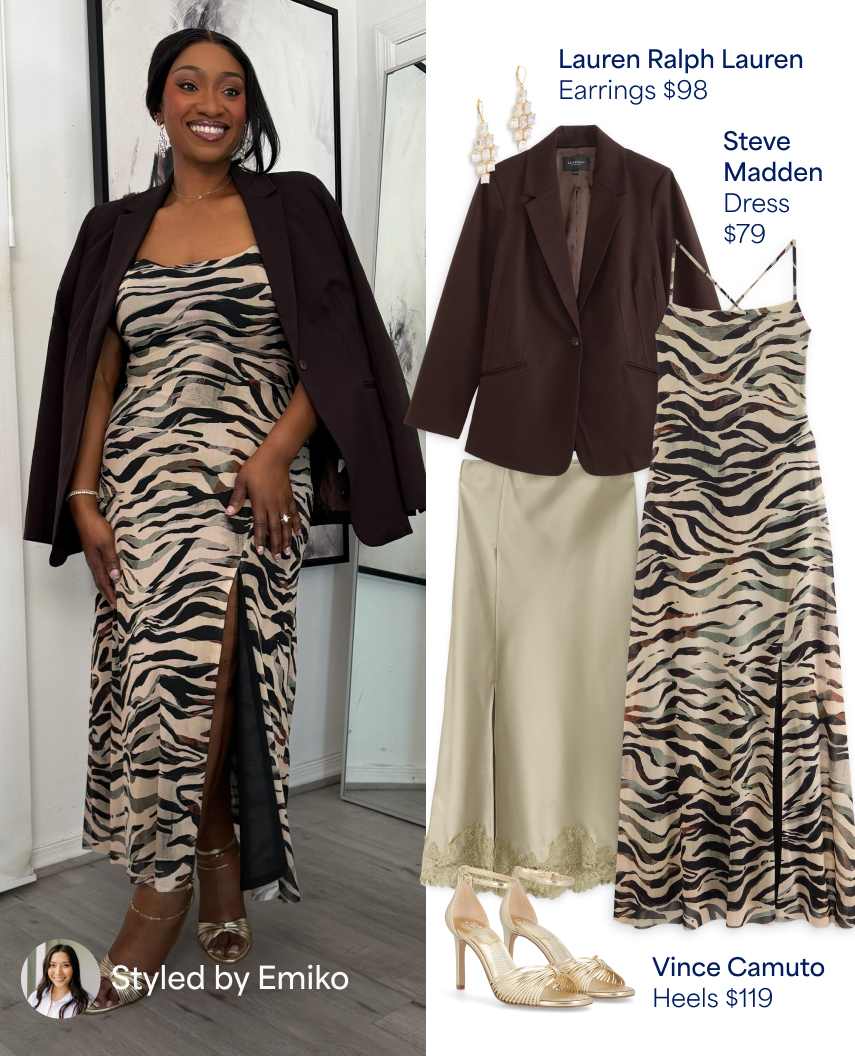 A side-by-side styling graphic labeled "Styled by Emiko" in the bottom-left corner. On the left, a smiling woman with long dark hair poses indoors wearing a tiger/zebra-print camisole midi dress with a high side slit, styled with a dark brown blazer draped over her shoulders, chandelier earrings, and metallic gold strappy heel sandals. On the right, flat-lay product images showcase the individual pieces and prices: Lauren Ralph Lauren statement earrings ($98), a dark brown blazer, a champagne-colored satin skirt with lace trim, a tiger-print Steve Madden dress ($79), and metallic gold Vince Camuto heels ($119).