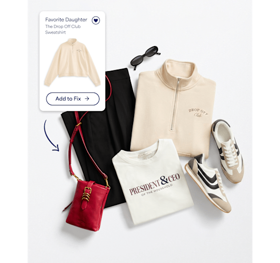 Flat lay featuring a cream "Drop Off Club" quarter-zip sweatshirt styled with black pants, a white "President & CEO of the Household" T-shirt, white and gray sneakers, black sunglasses, and a red crossbody bag. An overlay displays a Stitch Fix product card for the sweatshirt with an "Add to Fix" button and a hand-drawn arrow pointing to the bag.